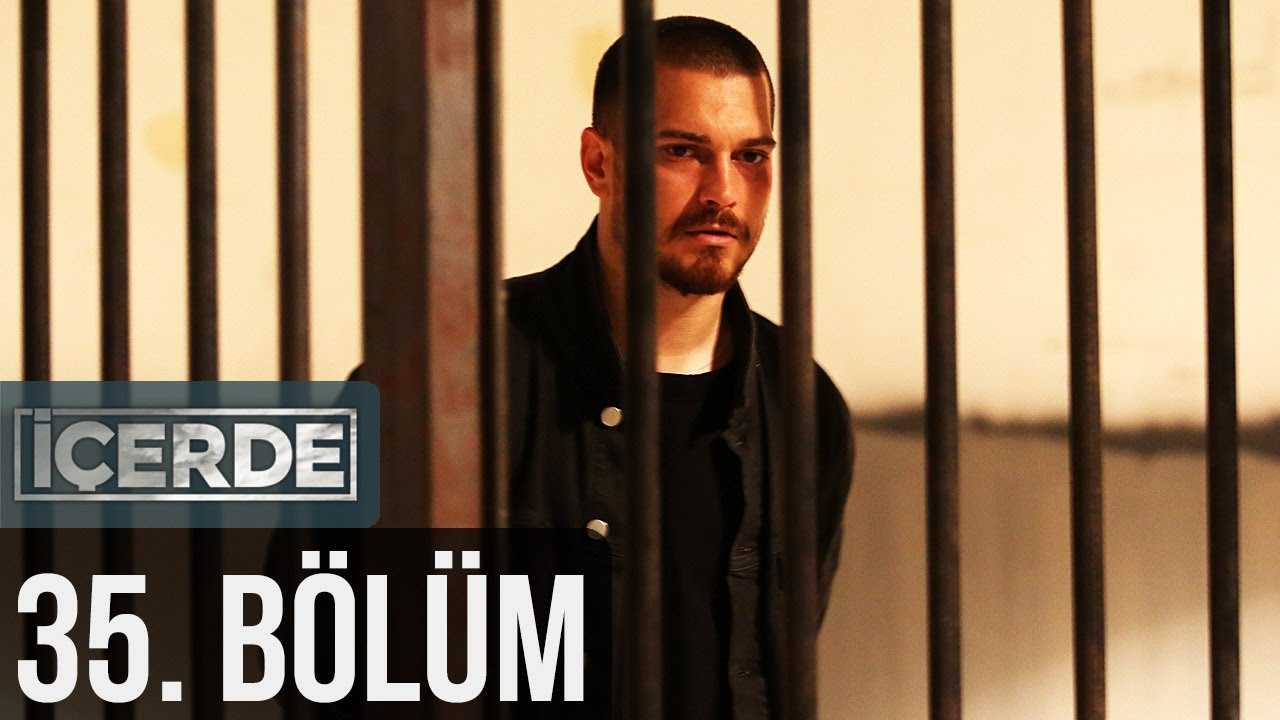 İçerde 35.Bölüm izle