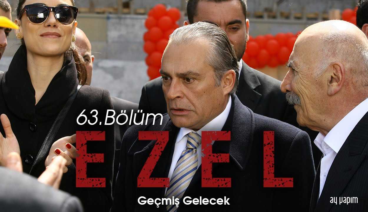 Ezel – 63.Bölüm