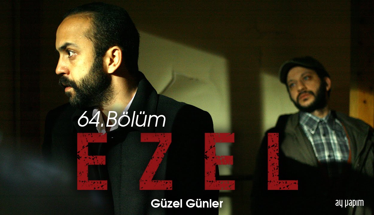 Ezel – 64.Bölüm